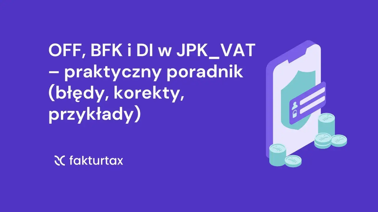 JPK_VAT: poradnik o błędach, korektach i przykładach. Poznaj oznaczenia KSeF w JPK.