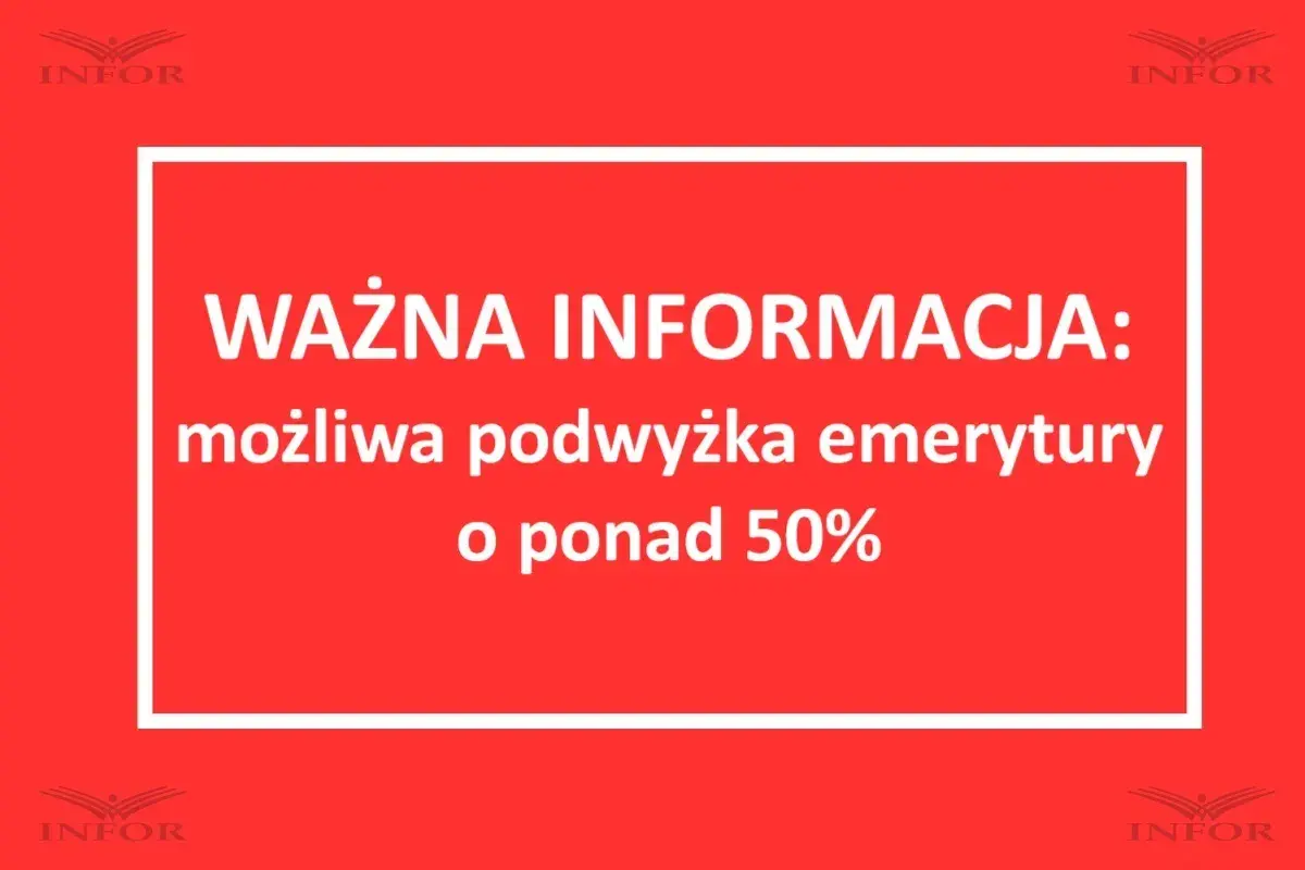 Ważna informacja: możliwa podwyżka emerytury o ponad 50%. Sprawdź, kto może starać się o ponowne przeliczenie emerytury.