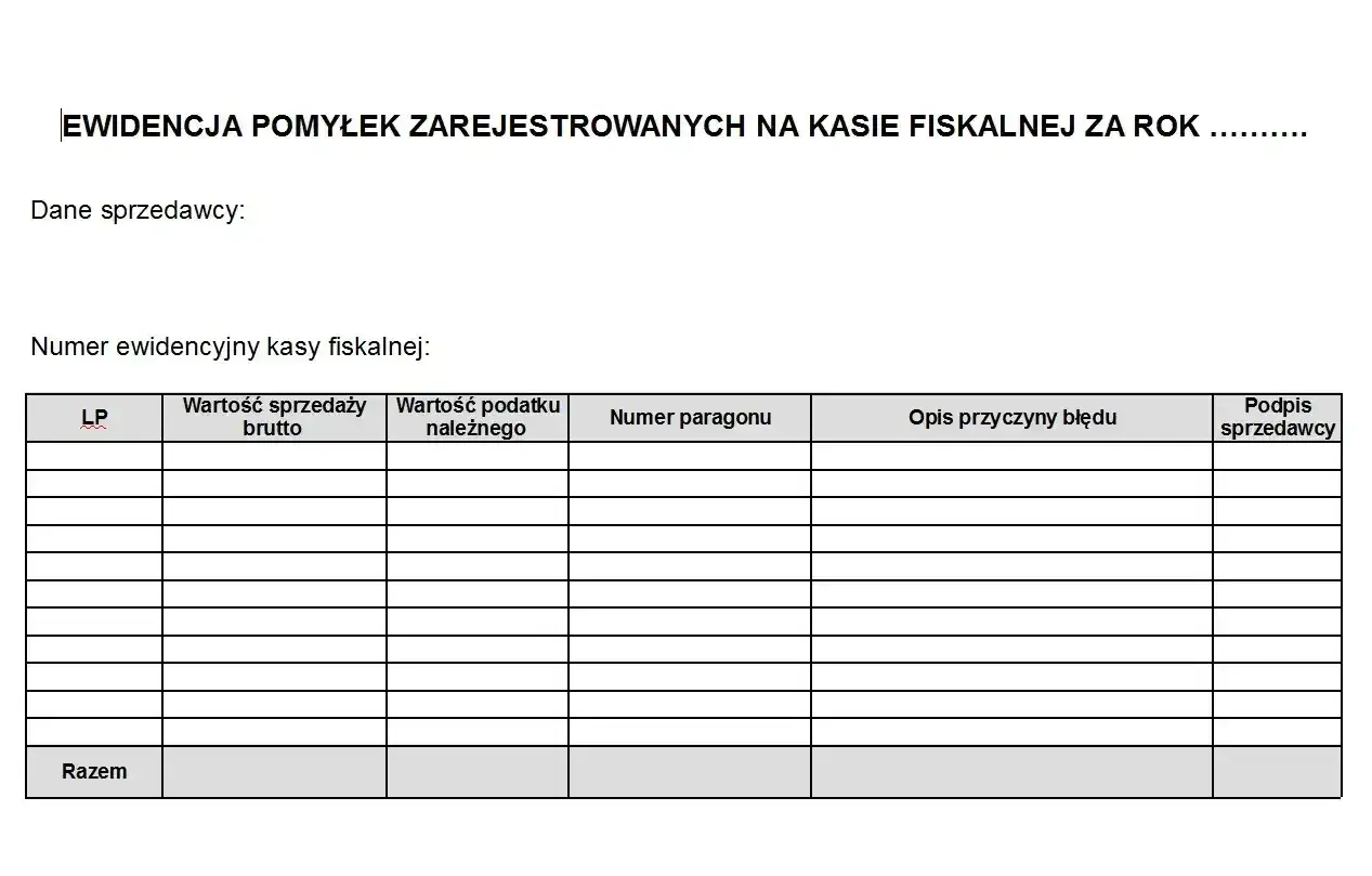 Formularz ewidencja pomyłek na kasie fiskalnej. Tabela zawiera kolumny: LP, wartość sprzedaży brutto, wartość podatku należnego, numer paragonu, opis przyczyny błędu, podpis sprzedawcy.