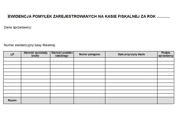 Formularz ewidencja pomyłek na kasie fiskalnej. Tabela zawiera kolumny: LP, wartość sprzedaży brutto, wartość podatku należnego, numer paragonu, opis przyczyny błędu, podpis sprzedawcy.